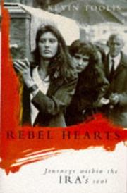 best books about The Troubles In Northern Ireland Rebel Hearts: Journeys Within the IRA's Soul
