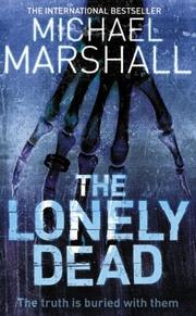 best books about Being Lonely The Lonely Dead