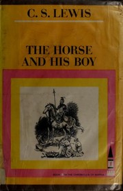 best books about horses for adults The Horse and His Boy