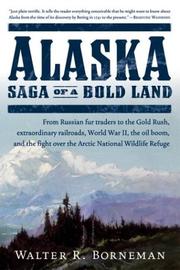 best books about Alasknonfiction Alaska: Saga of a Bold Land