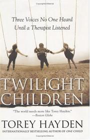best books about Loss Of Newborn Twilight Children: Three Voices No One Heard Until a Therapist Listened