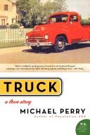 best books about Trucks For 4 Year Olds Truck: A Love Story