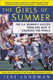 best books about Women In Sports The Girls of Summer: The U.S. Women's Soccer Team and How It Changed the World