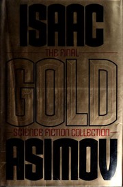 Cover of: Gold: The Final Science Fiction Collection