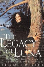 best books about Trees For Adults The Legacy of Luna: The Story of a Tree, a Woman, and the Struggle to Save the Redwoods