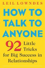 best books about Small Talk How to Talk to Anyone: 92 Little Tricks for Big Success in Relationships