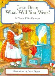 Cover of: Jesse Bear, what will you wear?