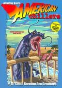 Cover of: South Carolina Sea Creatures (American Chillers)
