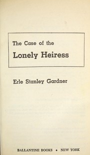 Cover of: The case of the lonely heiress