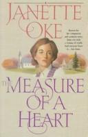 Cover of: The Measure of a Heart (Women of the West #6)