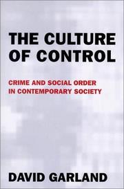 best books about Criminology The Culture of Control: Crime and Social Order in Contemporary Society