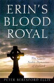 Cover of: Erin's blood royal: the Gaelic noble dynasties of Ireland