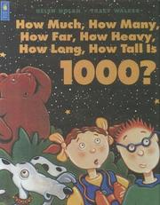 Cover of: How Much, How Many, How Far, How Heavy, How Long, How Tall Is 1000?
