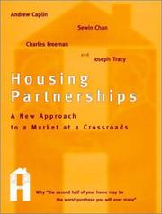Cover of: Housing Partnerships: A New Approach to a Market at a Crossroads