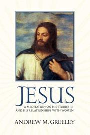 best books about Jesus Life Jesus: A Meditation on His Stories and His Relationships with Women