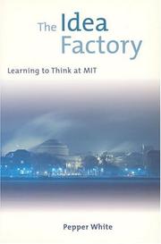 best books about Engineers The Idea Factory: Learning to Think at MIT