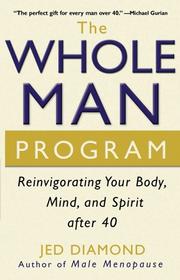 best books about flow state The Whole Man Program: Reinvigorating Your Body, Mind, and Spirit After 40