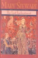best books about king arthur and merlin The Last Enchantment