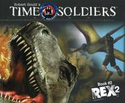 Cover of: Rex 2: Time Soldiers Book #2 (Time Soldiers)