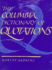 Cover of: famous lines: a Columbia dictionary of familiar quotations.