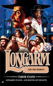 Cover of: Longarm 351: Longarm and the Heiress (Longarm)