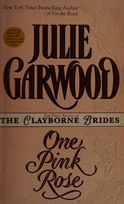 Cover of: One Pink Rose (Clayborne Brides)