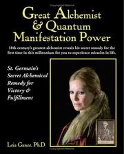 Cover of: Great Alchemist & Quantum Manifestation Power