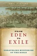 best books about Bible History From Eden to Exile: Unraveling Mysteries of the Bible