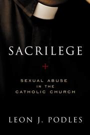 best books about Catholic Church Scandal Sacrilege: Sexual Abuse in the Catholic Church