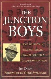 best books about American Football The Junction Boys: How Ten Days in Hell with Bear Bryant Forged a Championship Team