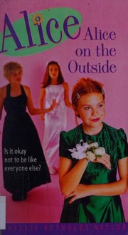 Cover of: Alice on the outside