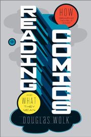 Cover of: Reading Comics: How Graphic Novels Work and What They Mean