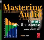 best books about Audio Engineering Mastering Audio: The Art and the Science