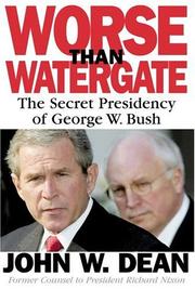 best books about watergate Worse Than Watergate: The Secret Presidency of George W. Bush