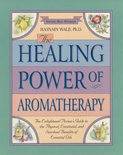 Cover of: The healing power of aromatherapy