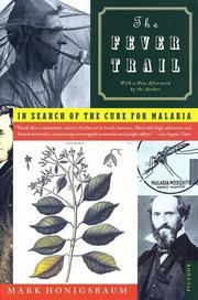 best books about malaria The Fever Trail: In Search of the Cure for Malaria