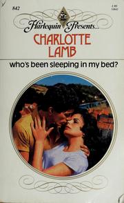 Cover of: Who's Been Sleeping in My Bed?