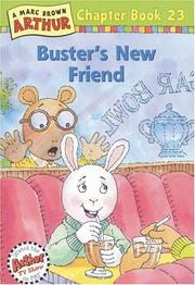Cover of: Buster's New Friend (Arthur Chapter Books #23)