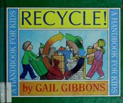 Cover of: Recycle!: A Handbook for Kids