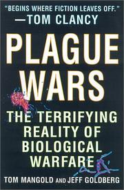 best books about Bioterrorism Plague Wars: The Terrifying Reality of Biological Warfare