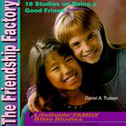 Cover of: The Friendship Factory (Lifeguide Bible Studies)