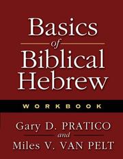 Cover of: Basics of Biblical Hebrew grammar Workbook