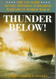 best books about Submarines Thunder Below!: The USS Barb Revolutionizes Submarine Warfare in World War II