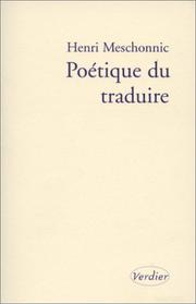 Cover of: Poétique du traduire