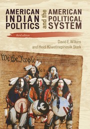 American Indian politics and the American political system by David E. Wilkins