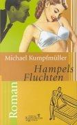 Cover of: Hampels Fluchten by Michael Kumpfmüller