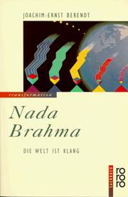 Joachim-Ernst Berendt - Nada Brahma Die Welt ist Klang