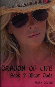 Dragon of life by Mark Devine