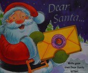 Dear Santa-- by Kath Smith
