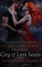 City of lost souls by Cassandra Clare